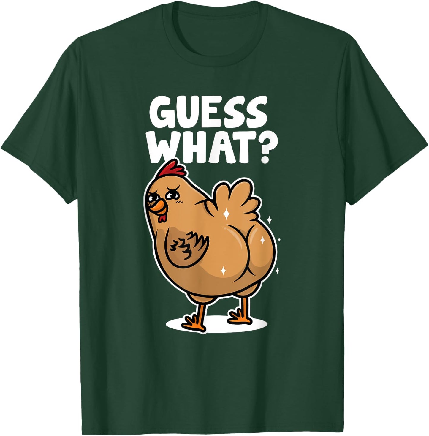 Funny Chicken Shirt Guess What Chicken Butt Women Kids T-Shirt - T-Shirt | Forest
