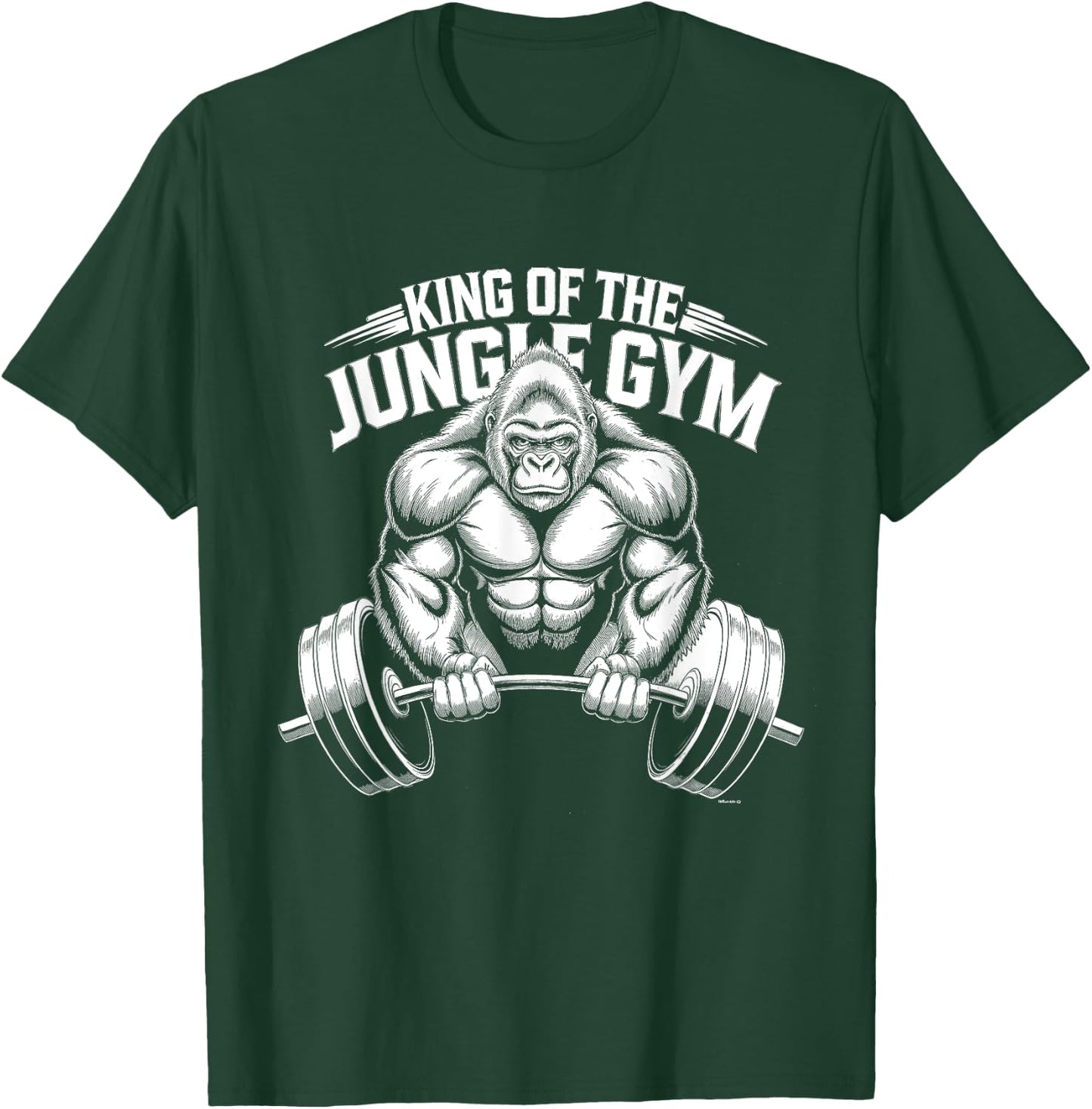 Animal Lovers Funny Quotes And Designs King of the Jungle Gym Gorilla Workout T-Shirt - T-Shirt | Forest