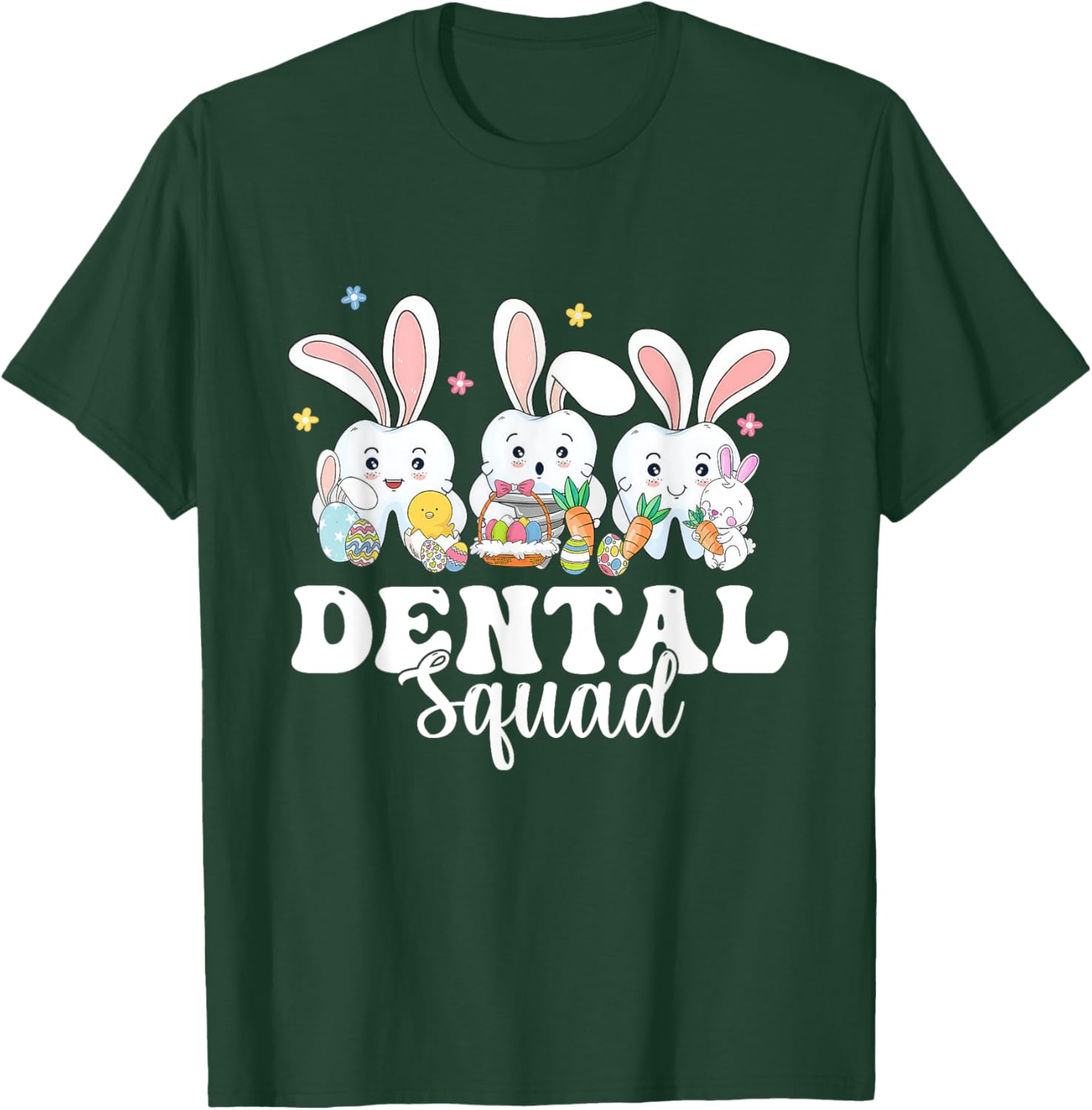 Easter Dental Squad, Dental Crew Teeth Tooth Dentist Women T-Shirt - T-Shirt | Forest