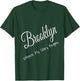 Brooklyn New York - Where My Story Begins Cute T-Shirt - T-Shirt | Forest