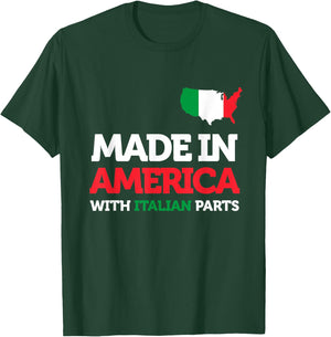 Made in America with Italian Parts Italy Pride Gift Funny T-Shirt - T-Shirt | Forest