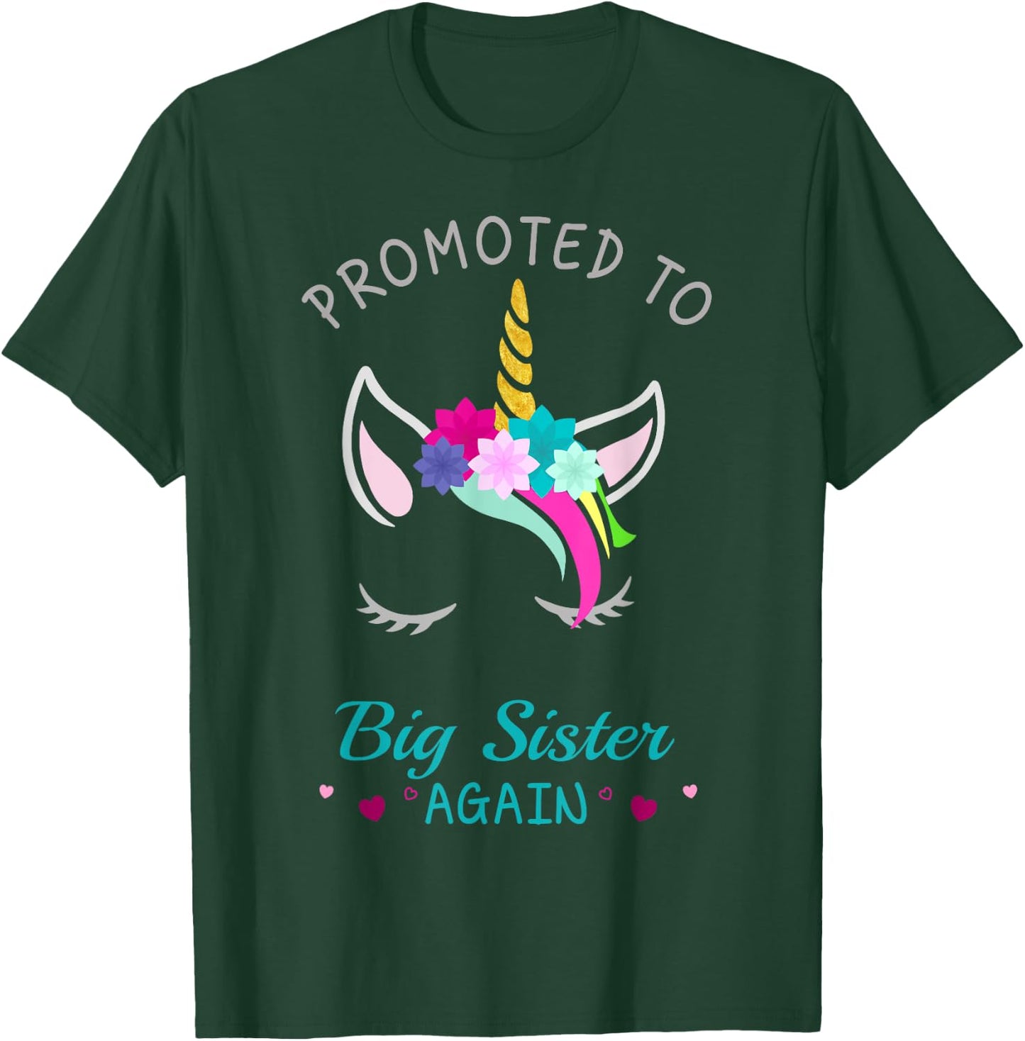 Promoted to Big Sister Again Unicorn T-Shirt - T-Shirt | Forest