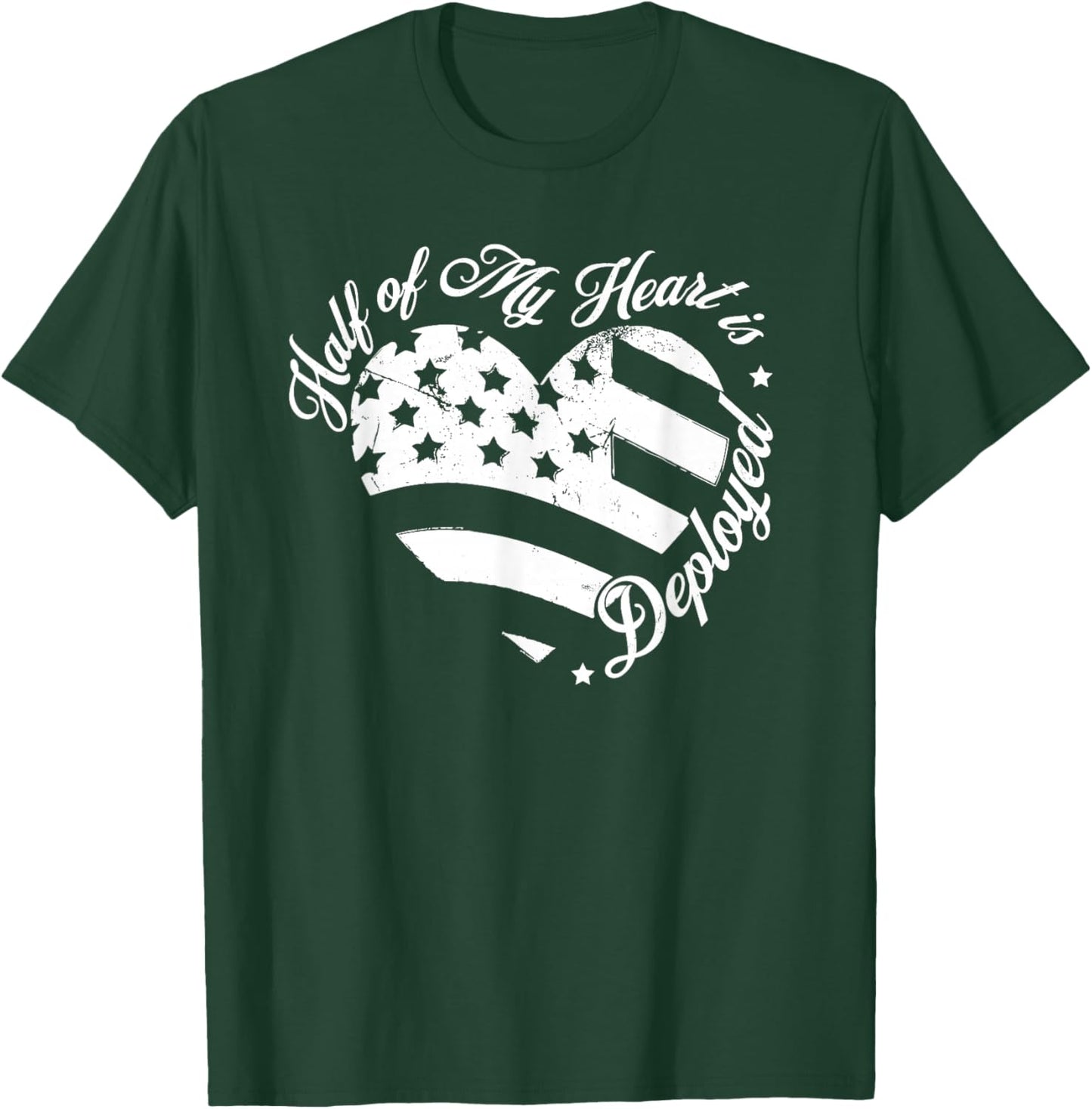 Half of My Heart is Deployed Husband Wife Deployment Gifts T-Shirt - T-Shirt | Forest