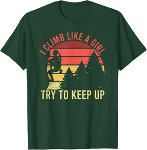 I Climb Like A Girl Rock Climbing Gear Kids Women Vintage T-Shirt - T-Shirt | Forest