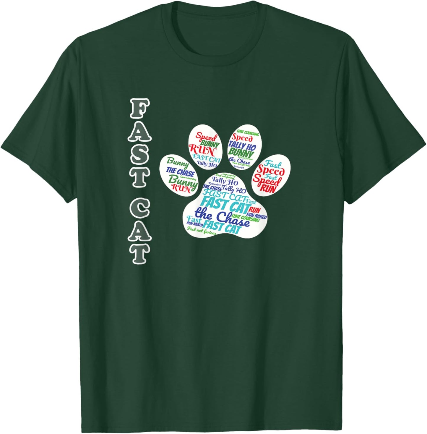 Fast Cat Dog Sport - Fast Cat word cloud T-Shirt - T-Shirt | Forest