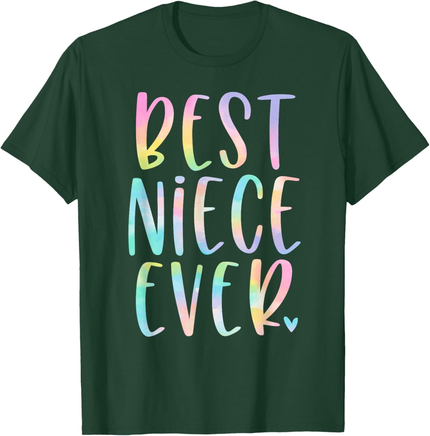 Best Niece Ever Gifts From Aunt Tie Dye T-Shirt - T-Shirt | Forest