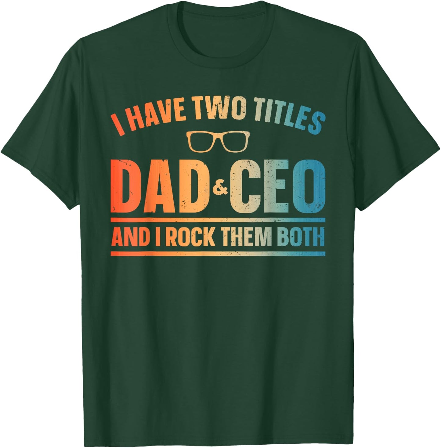 CEO Art For Dad Men Father Business Owner Entrepreneur CEO T-Shirt - T-Shirt | Forest