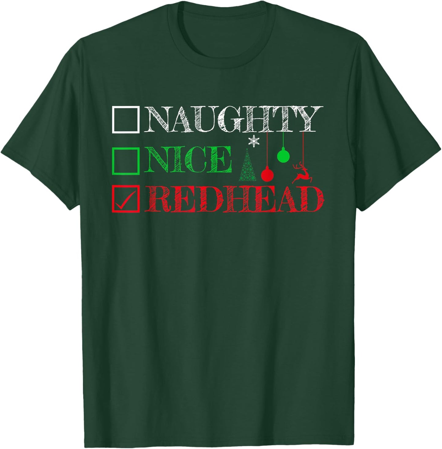 Naughty Nice Redhead Christmas Shirt Funny Ginger Gift T-Shirt - T-Shirt | Forest