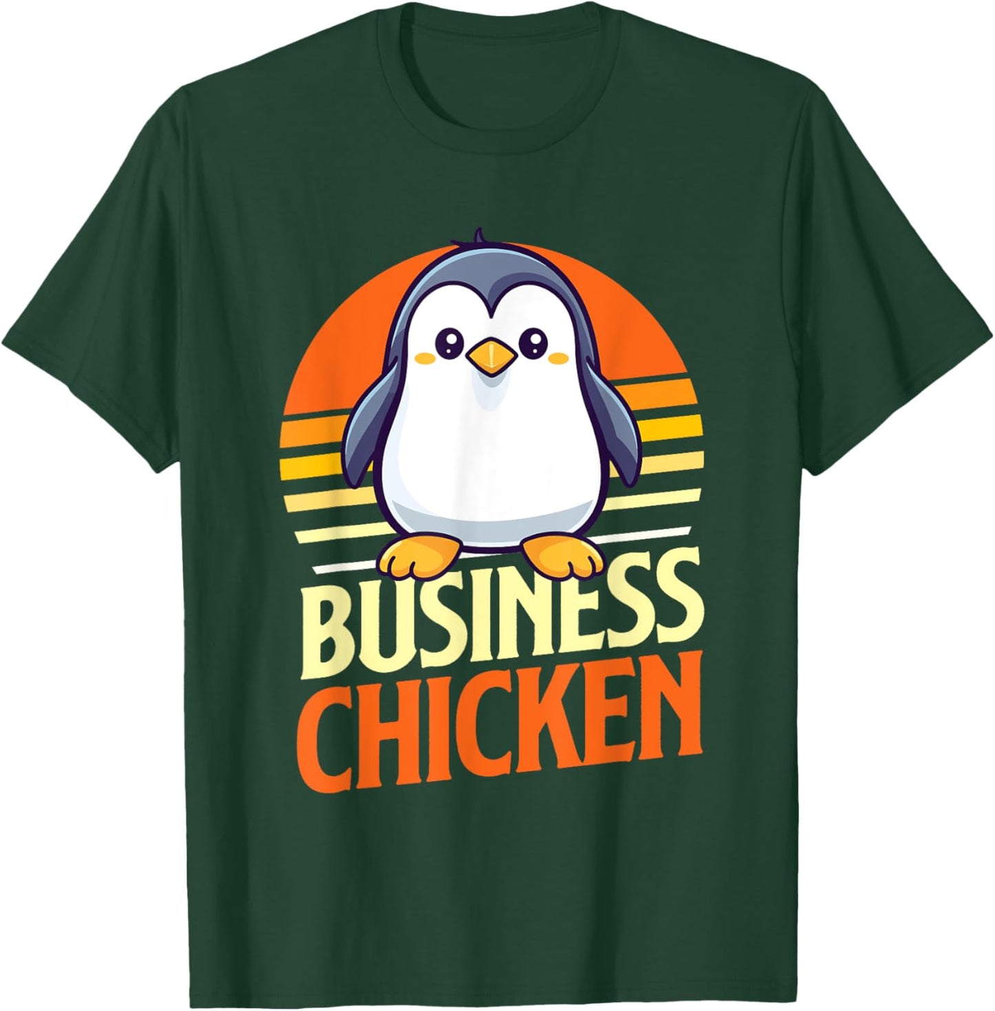 Business Chicken - Penguin Lover Bird Watcher Aquatic Bird T-Shirt - T-Shirt | Forest