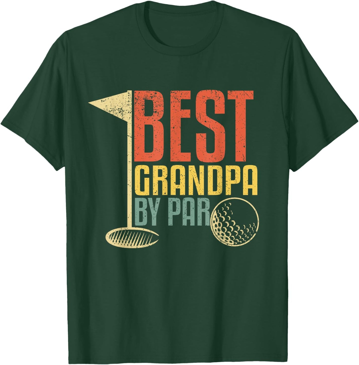 Best Grandpa By Par Retro Funny Golf Player Papa Fathers Day T-Shirt - T-Shirt | Forest