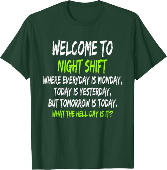 Night Shift Workers, Funny Midnight Shift T-Shirt - T-Shirt | Forest