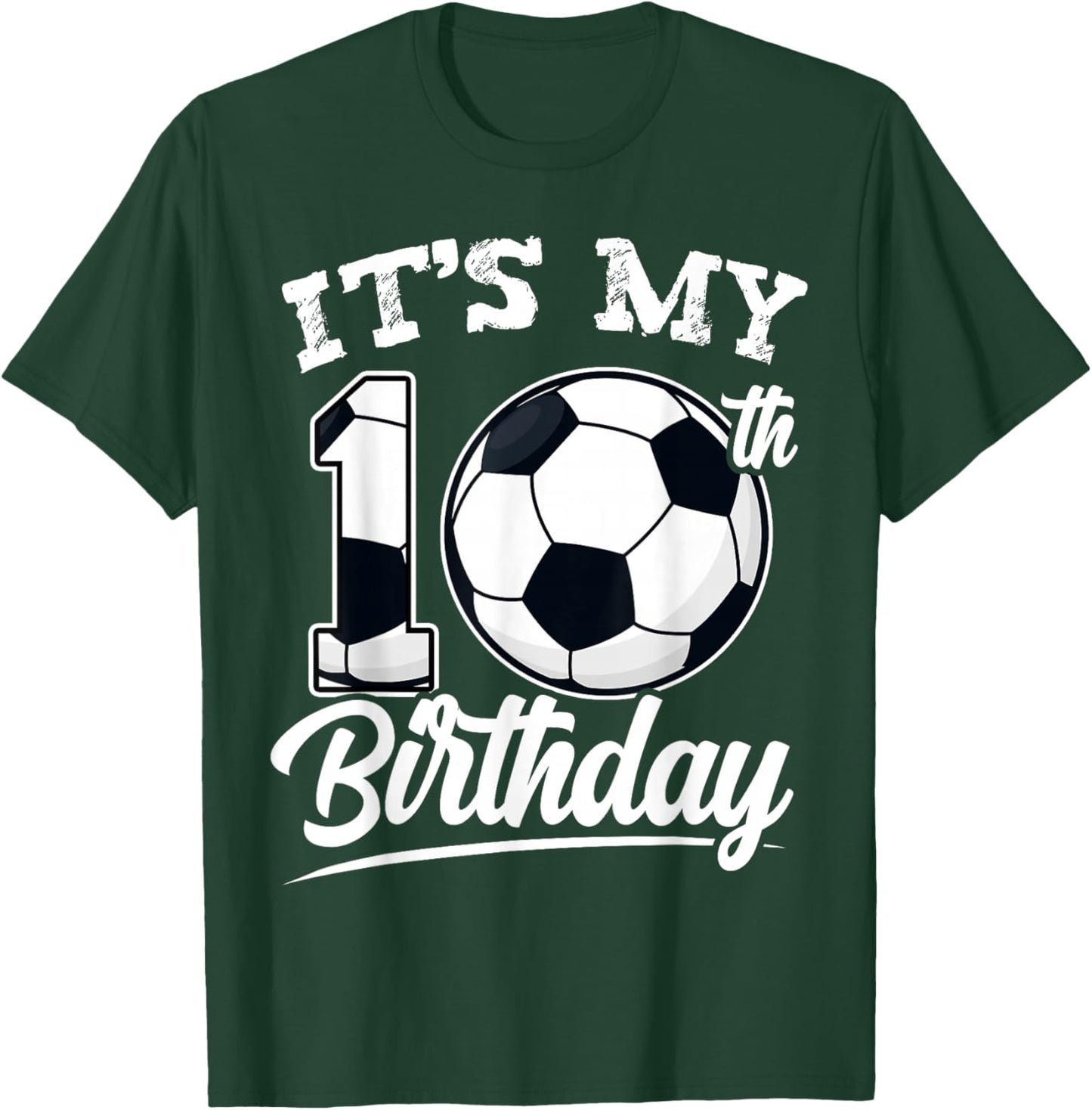 It's My 10th Birthday Soccer Player 10 Bday Party Team T-Shirt - T-Shirt | Forest
