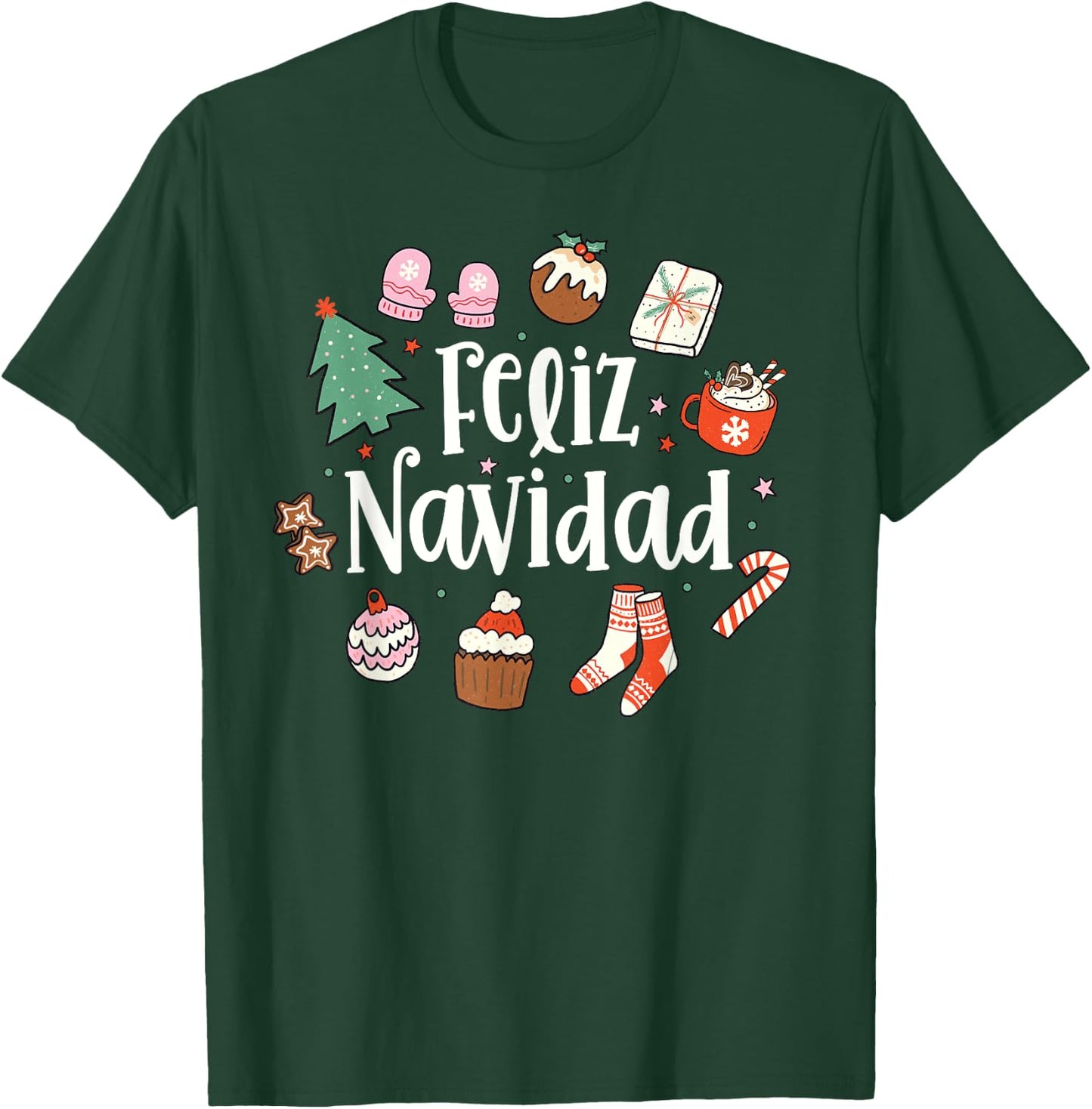 Feliz Navidad Spanish Merry Christmas Mexican Holiday Xmas T-Shirt - T-Shirt | Forest