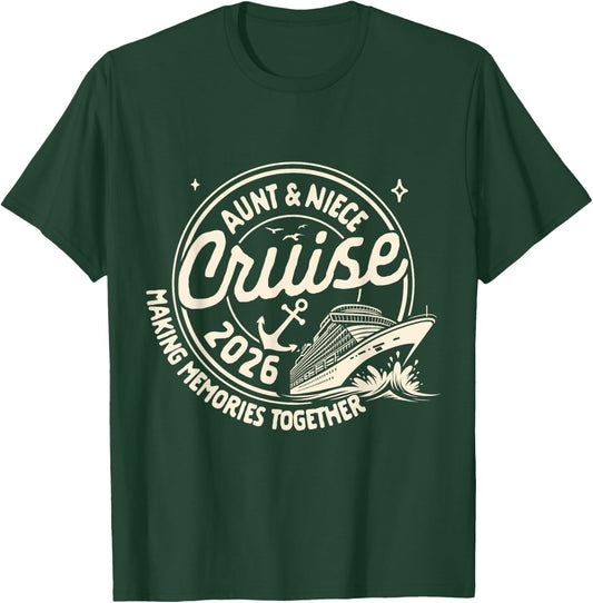 Cruise Trip Family Trip Cruising Aunt & Niece Cruise 2026 T-Shirt - T-Shirt | Forest