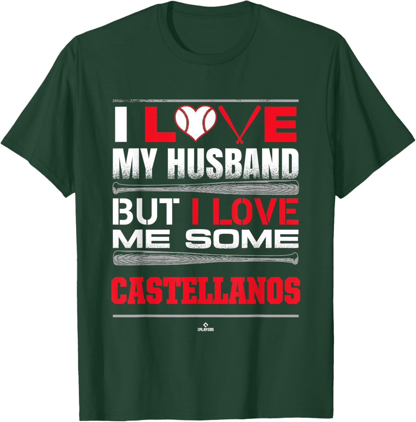 I Love My Husband Nick Castellanos Philadelphia Baseball T-Shirt - T-Shirt | Forest