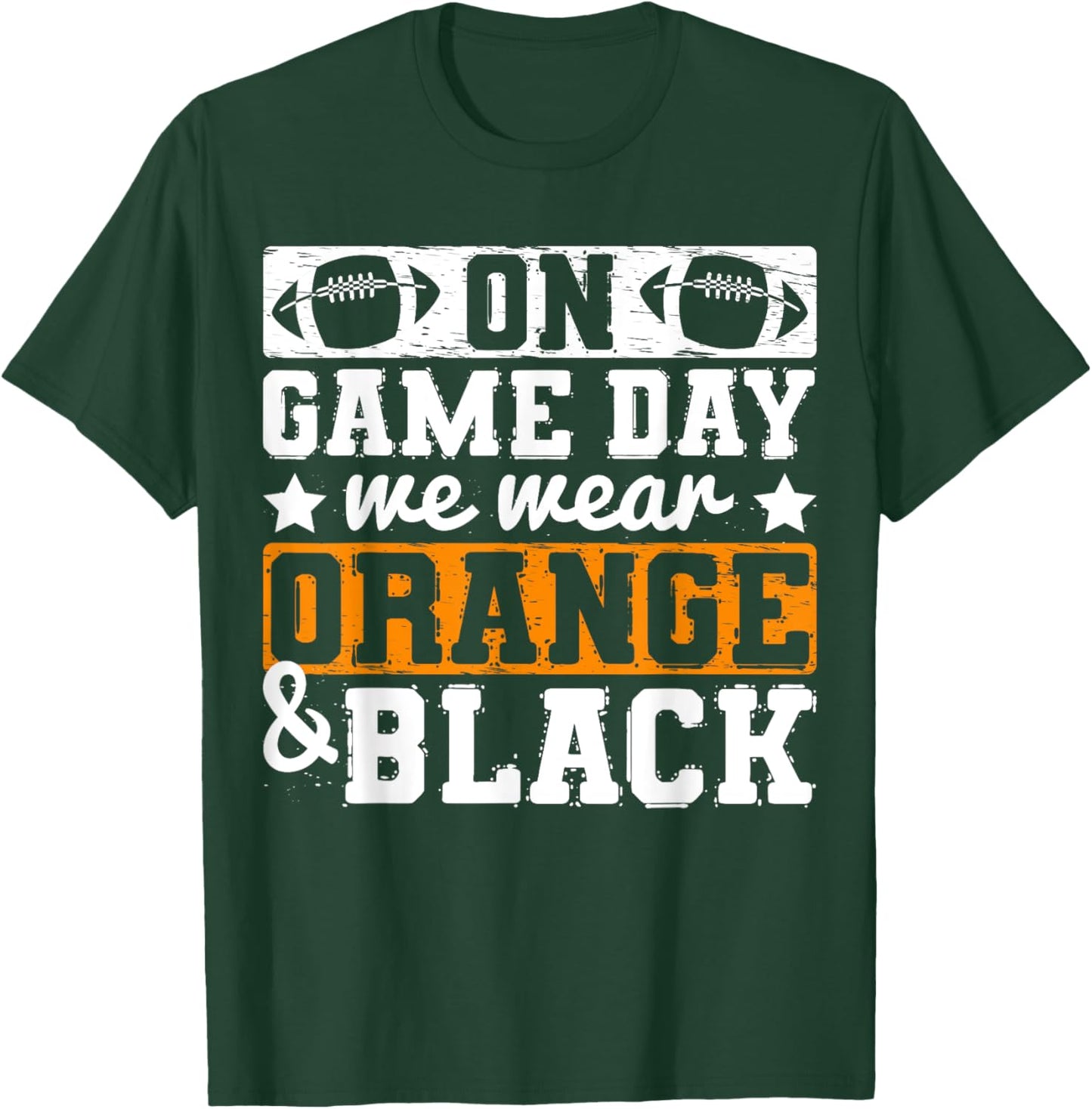 On Gameday We Wear Orange And Black Funny Apparel Vintage T-Shirt - T-Shirt | Forest