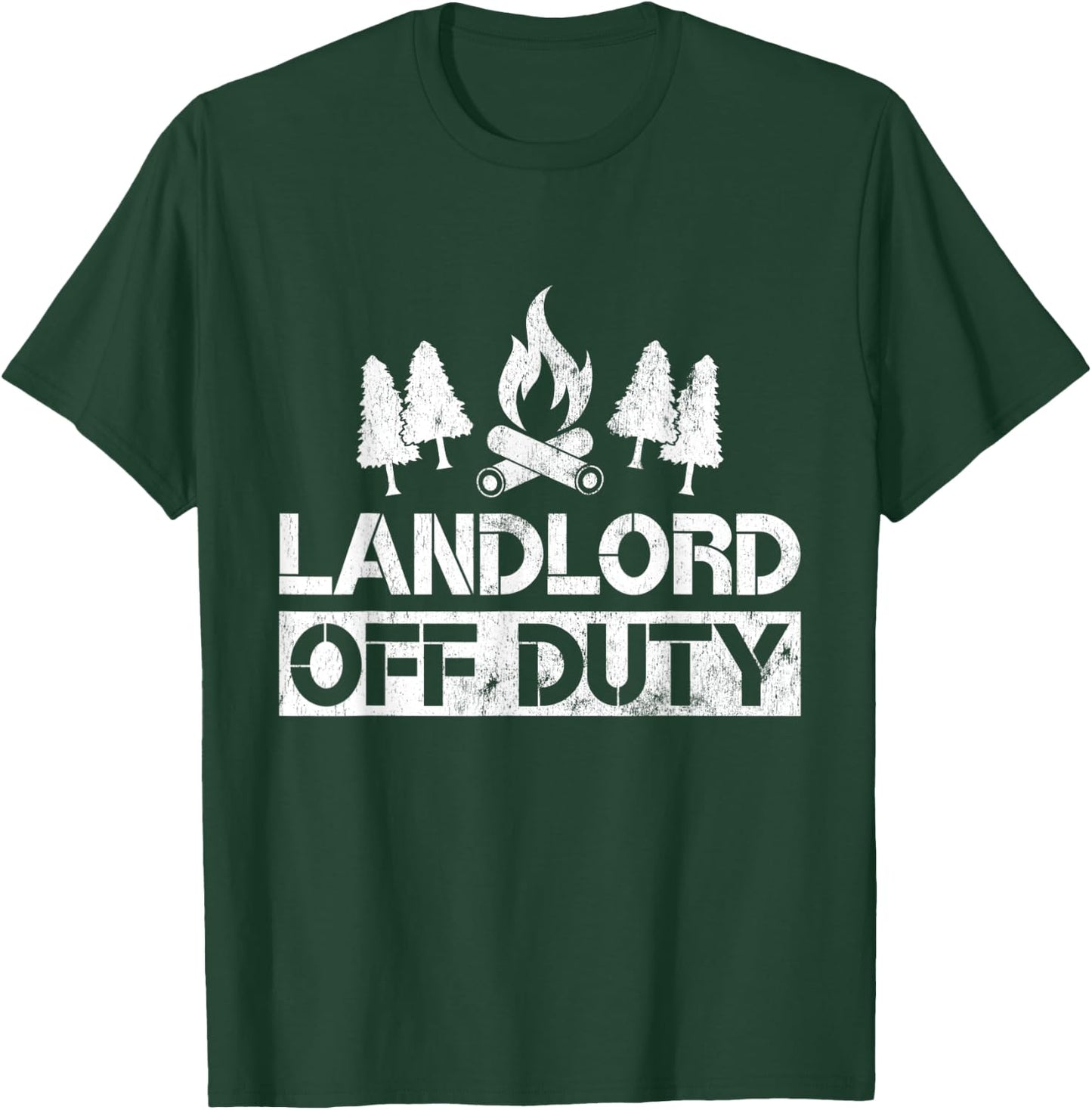 Landlord Off Duty Funny Camping Gag Gift T-Shirt - T-Shirt | Forest