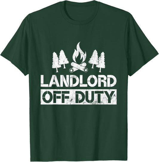 Landlord Off Duty Funny Camping Gag Gift T-Shirt - T-Shirt | Forest
