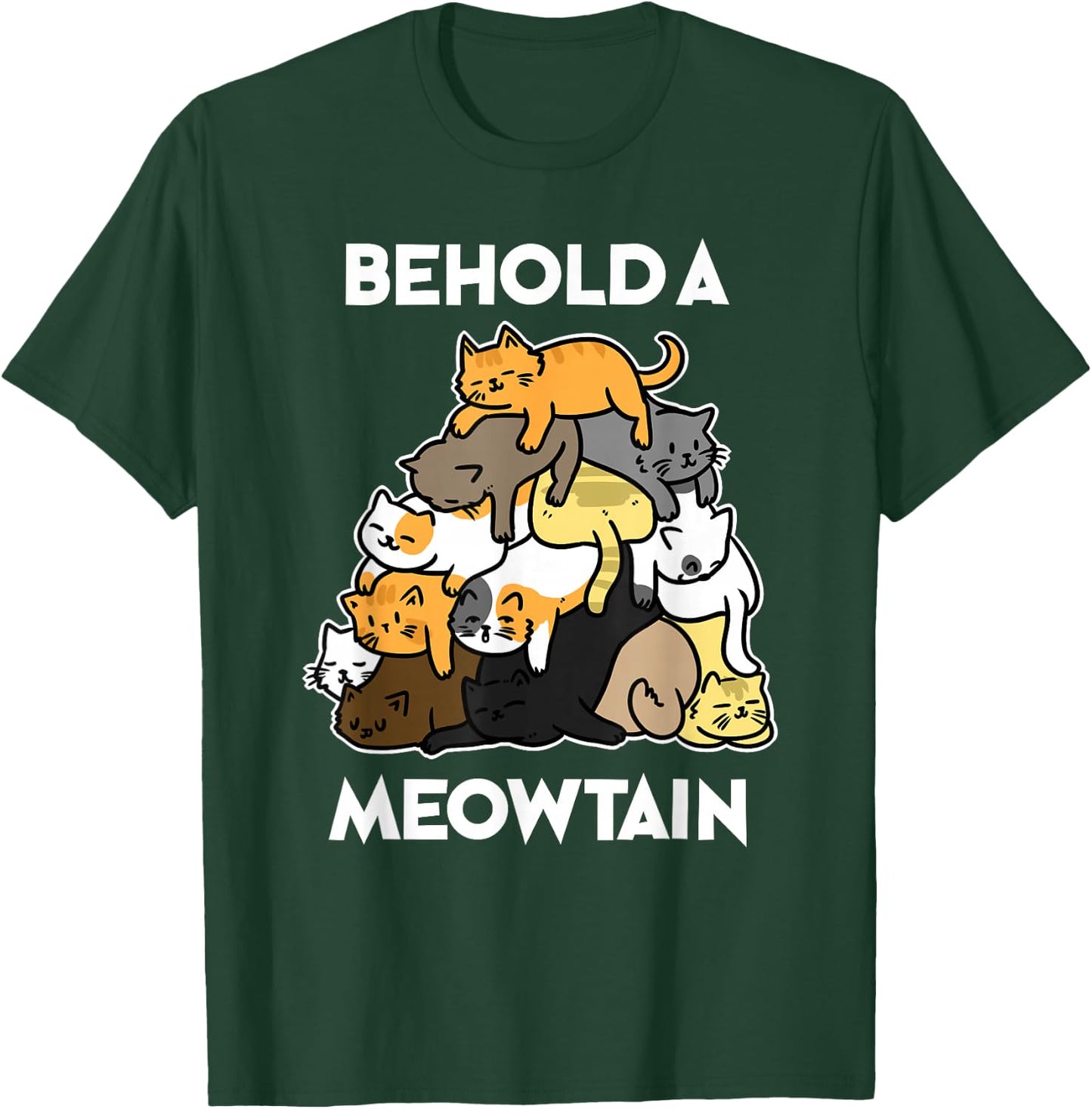 Funny Cat Behold A Meowtain Cat Mountain T-Shirt - T-Shirt | Forest