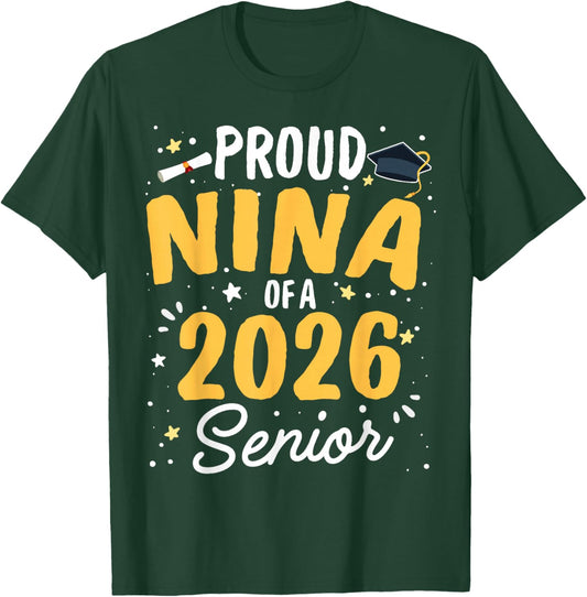 Proud Nina of A 2026 Senior Graduation Class of 2026 Senior T-Shirt - T-Shirt | Forest