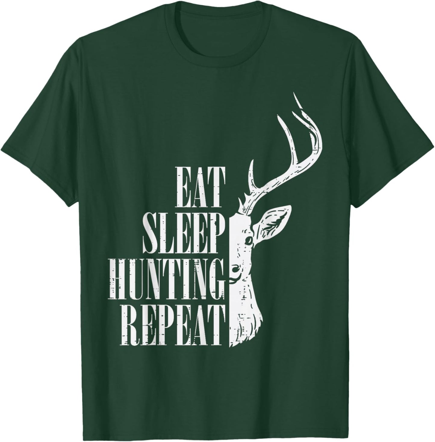 Eat Sleep Hunting Repeat Funny Deer Hunter Men Women Kids T-Shirt - T-Shirt | Forest