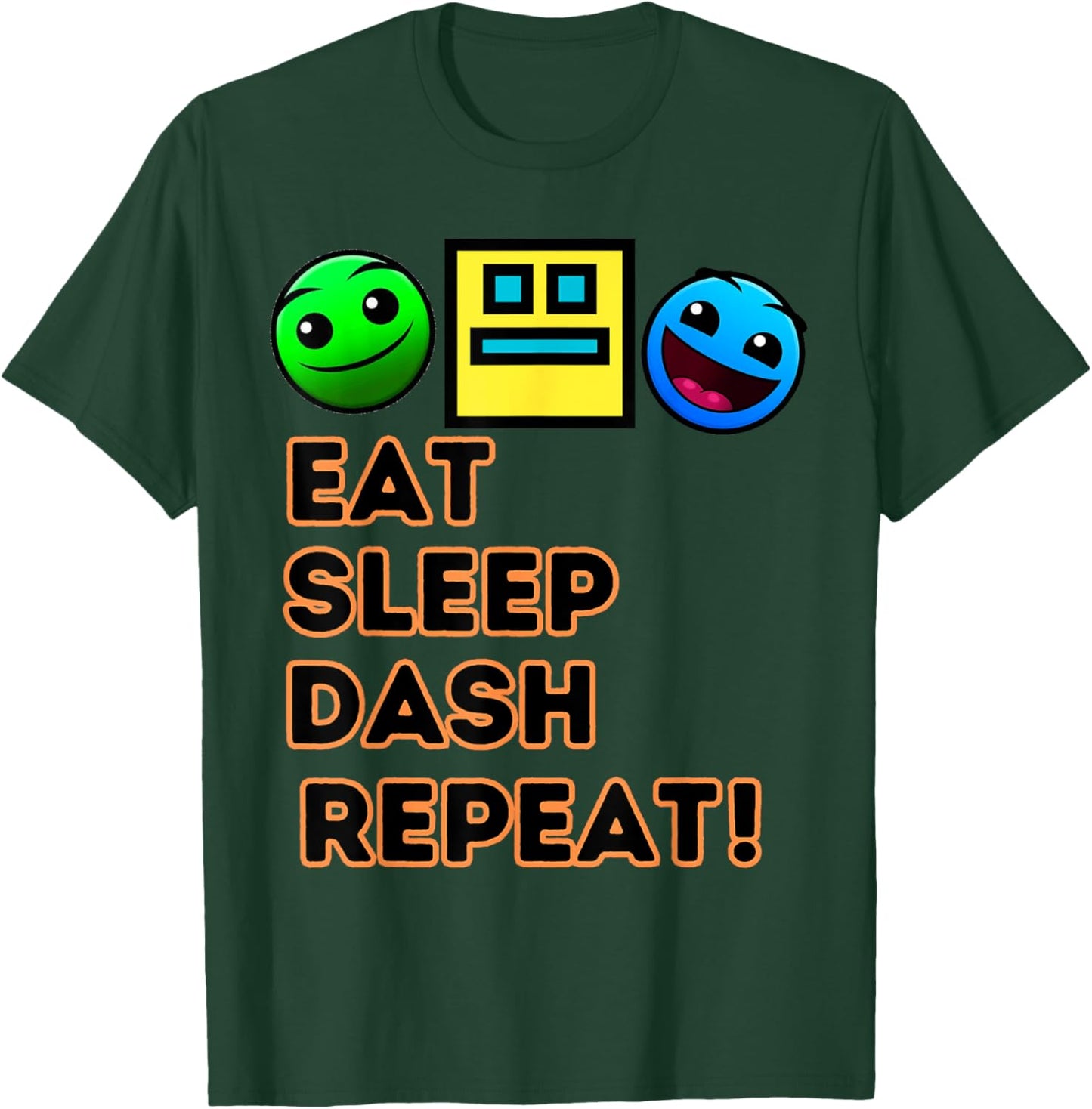 Eat Sleep Dash Repeat Video Game Geometry Video Gamer T-Shirt - T-Shirt | Forest