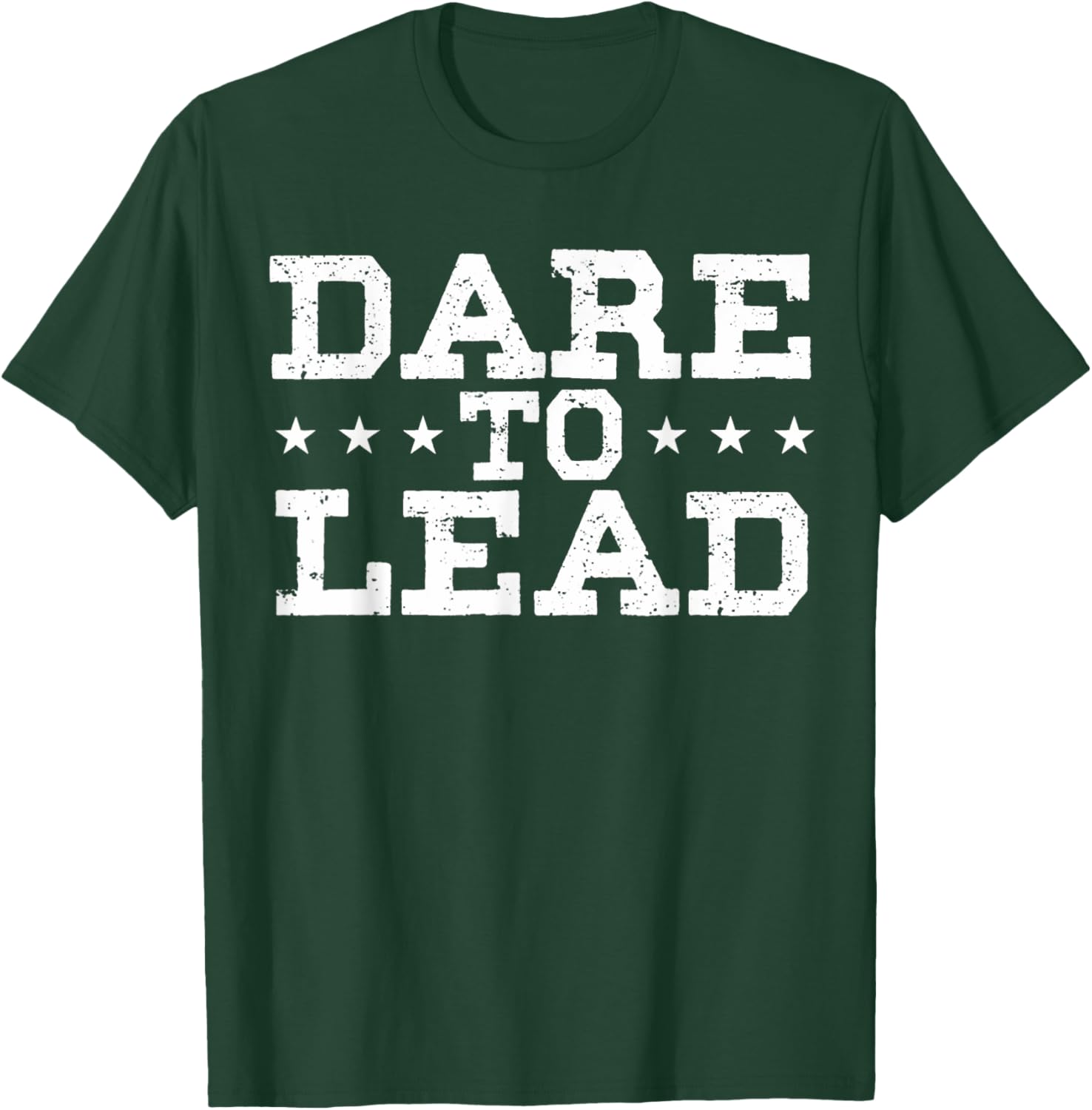 Leader Boss Manager Ceo Leadership Quotes Dare To Lead T-Shirt - T-Shirt | Forest