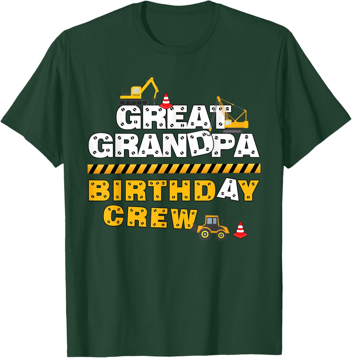 Great Grandpa Birthday Crew Construction Family Birthday T-Shirt - T-Shirt | Forest