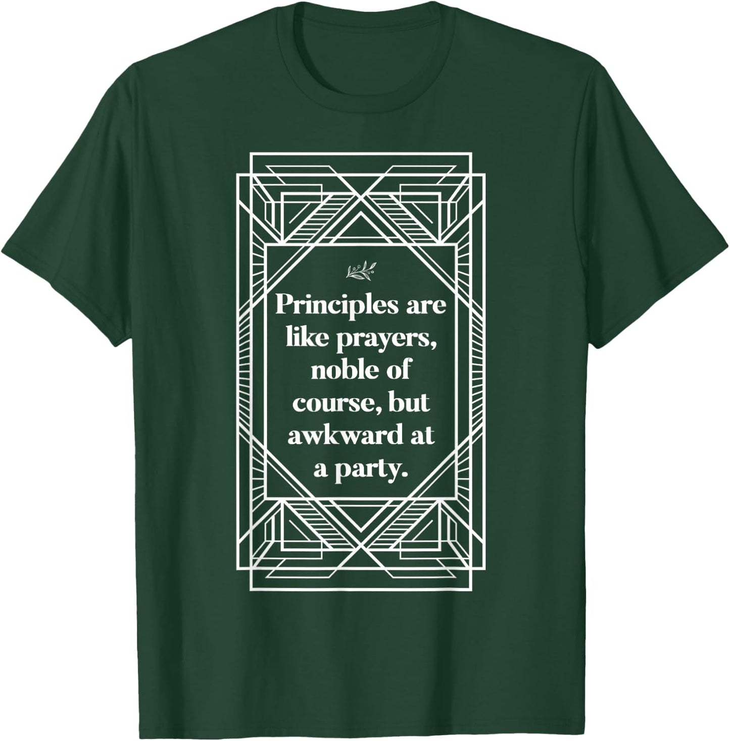 Awkward Prayer Downton Lady Quotes Sarcastic Gifts T-Shirt - T-Shirt | Forest
