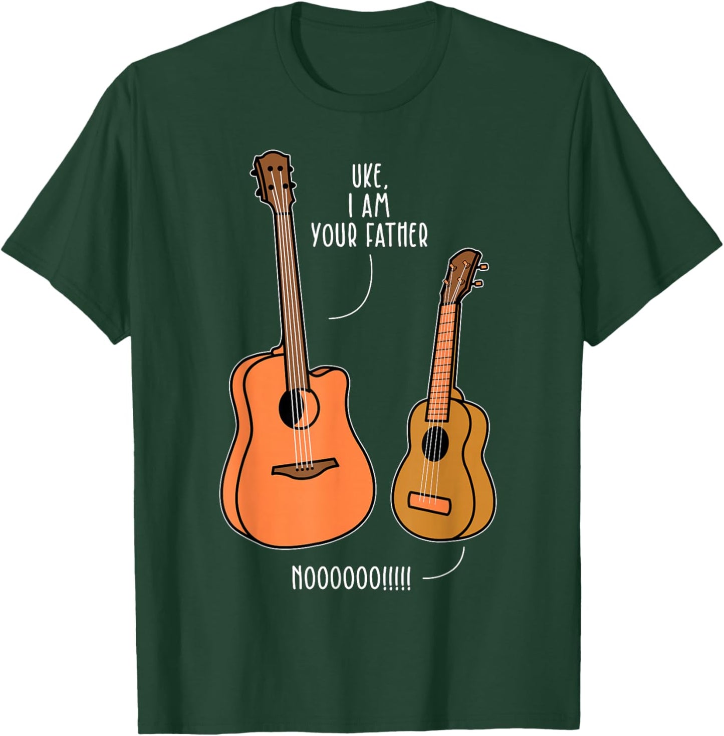 UKE, I AM YOUR Father NOOOOOO!!!! Ukulele Father Pun T-Shirt - T-Shirt | Forest