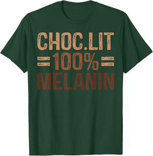 Choc Lit Melanin Black Pride History BHM African Men Women T-Shirt - T-Shirt | Forest