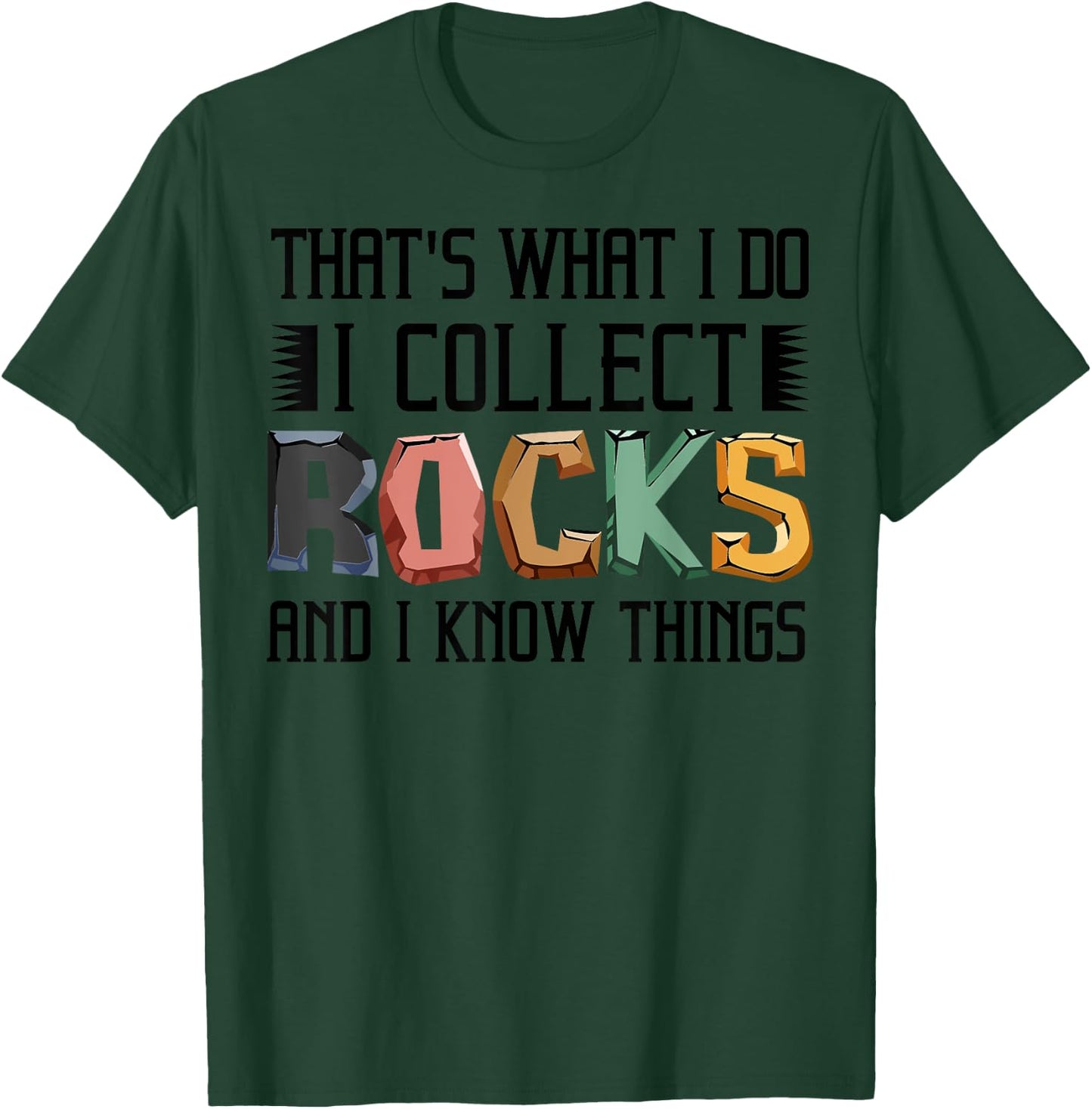 Funny Geology Gift Men Women Cool Rock Collecting Geologist T-Shirt - T-Shirt | Forest
