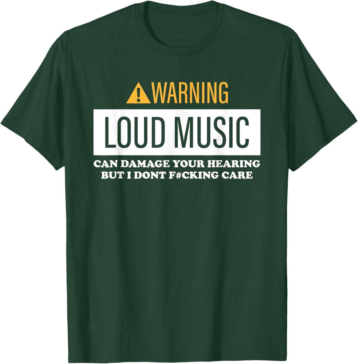 Warning, Loud Music, Can Damage Your Hearing T-Shirt - T-Shirt | Forest