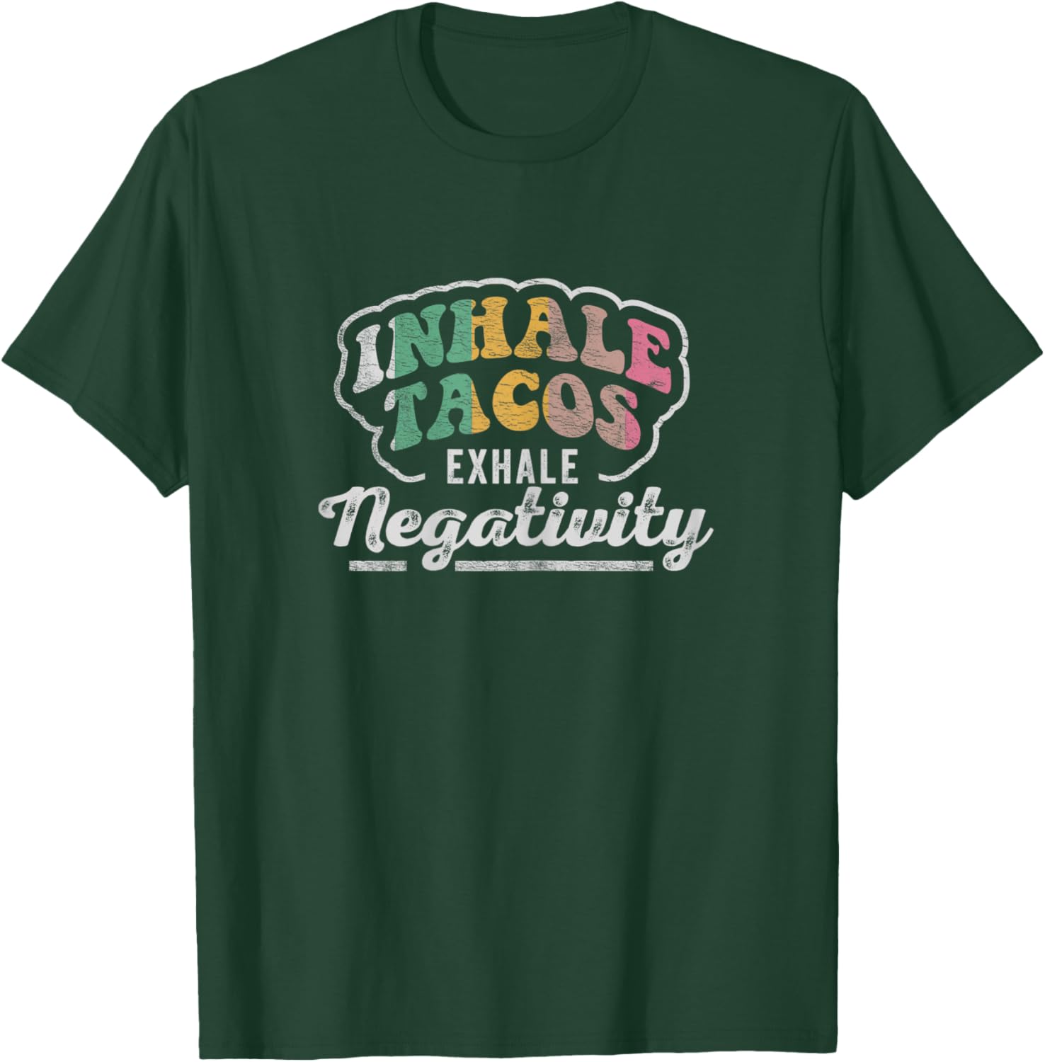 Vintage Inhale Tacos Exhale Negativity Taco Tuesday Fiesta T-Shirt - T-Shirt | Forest