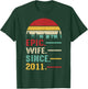 14th Wedding Anniversary Epic Wife Since 2011 T-Shirt - T-Shirt | Forest