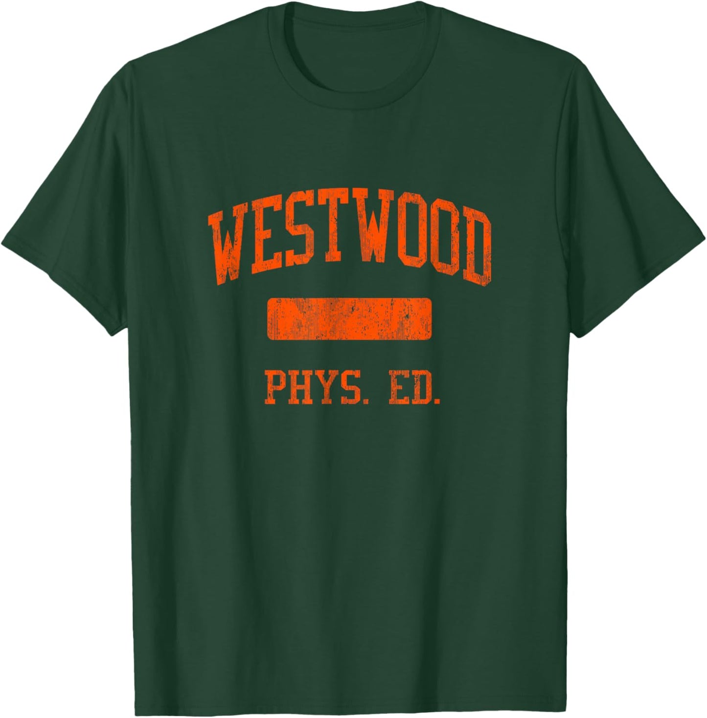 Westwood High School HS Mesa AZ PHYS Ed T-Shirt - T-Shirt | Forest