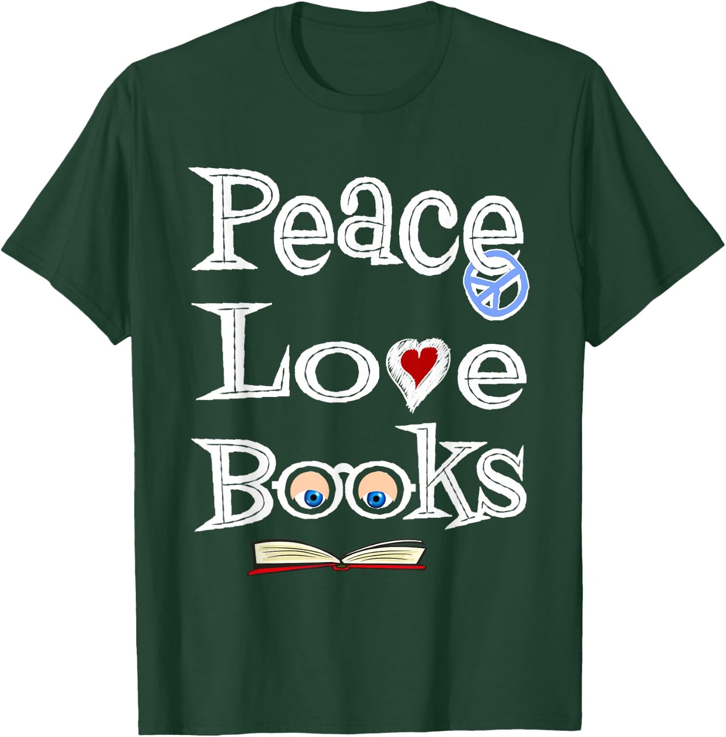 Peace Love Books Geeky Cute Book Nerd Gift T-Shirt - T-Shirt | Forest