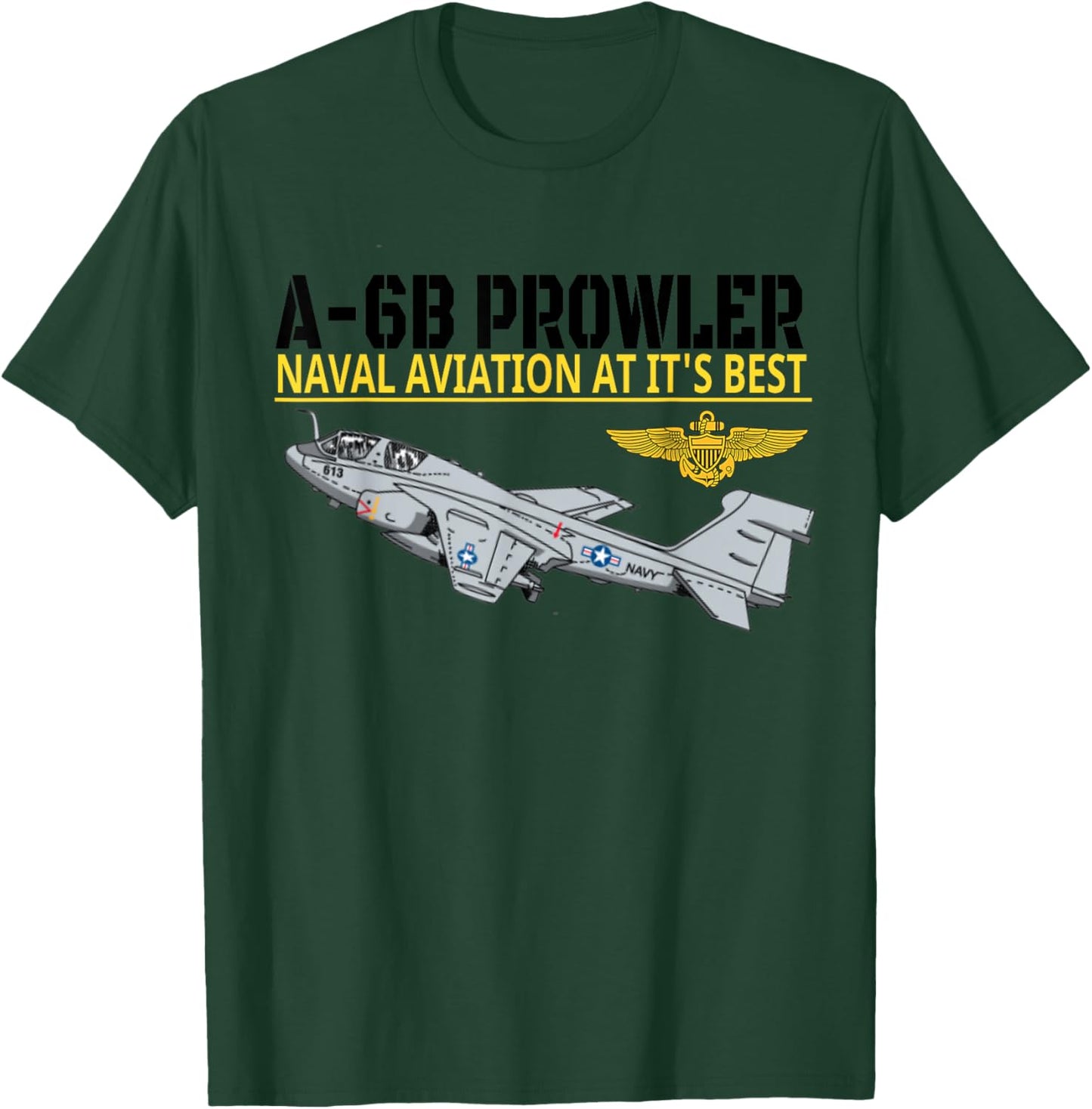 The A-6B Prowler in action.Naval aviation at its best. T-Shirt - T-Shirt | Forest