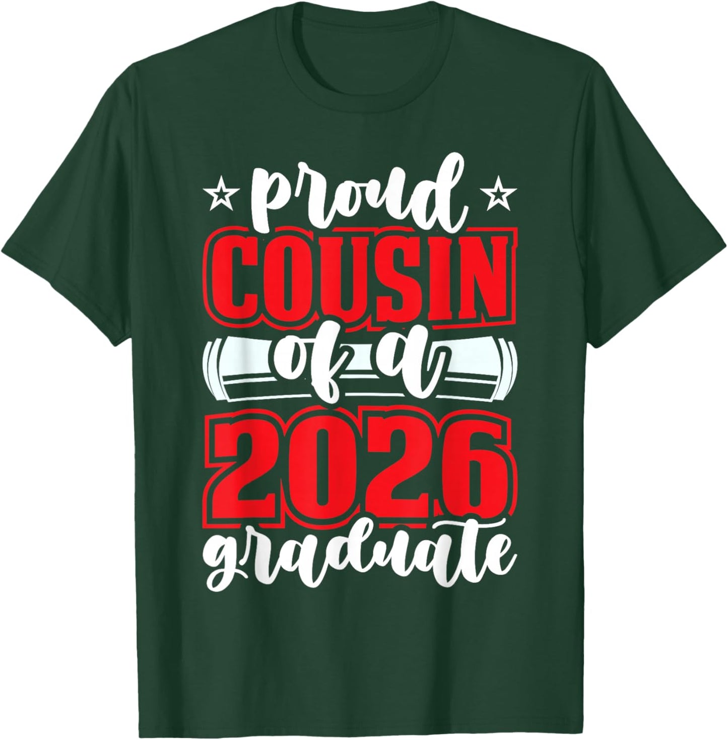 Proud Cousin of A 2026 Graduate Senior Family Graduation Day T-Shirt - T-Shirt | Forest