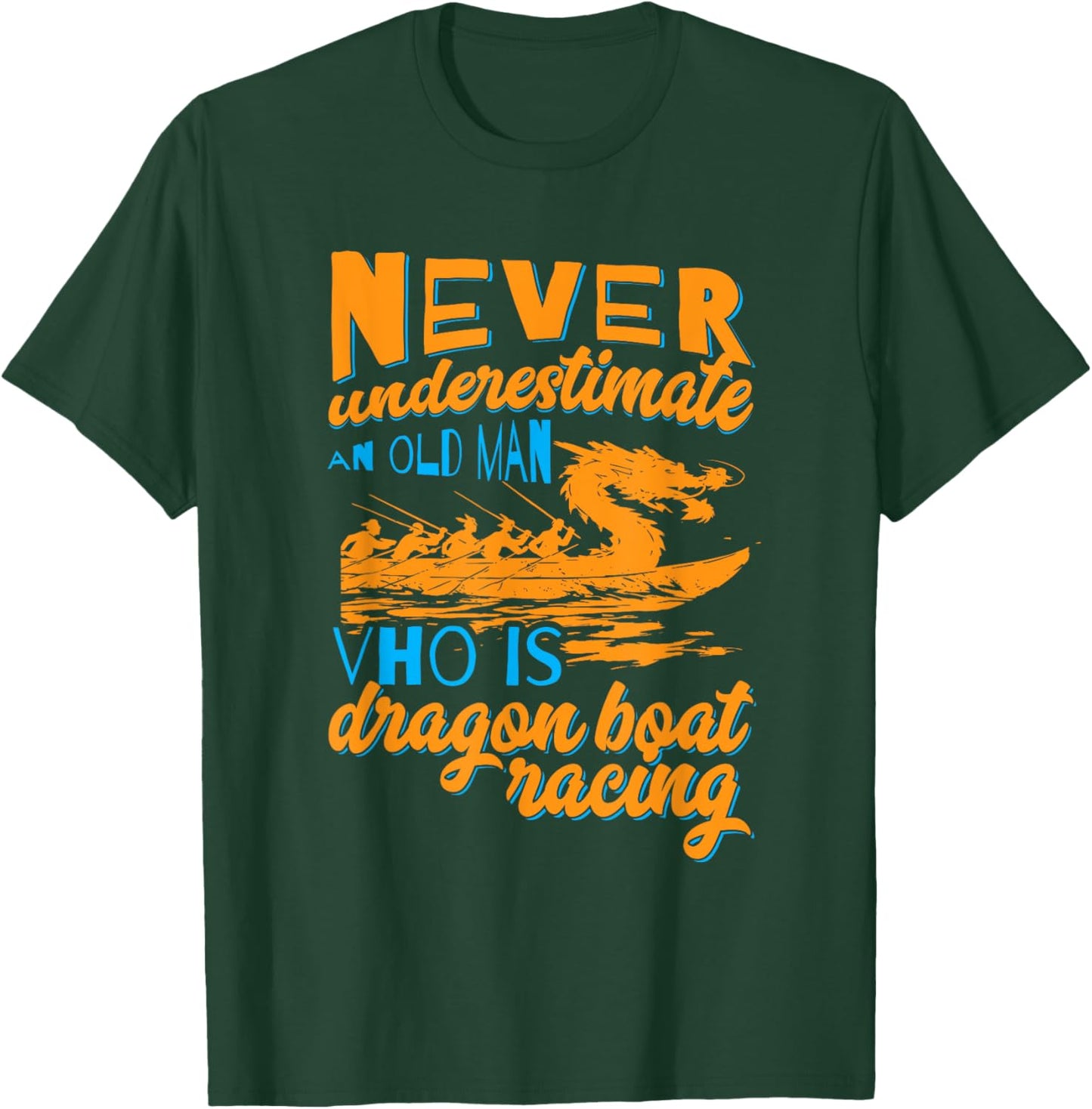 Dragon Boat Paddler Rowing Competition Dragon Boat Racing T-Shirt - T-Shirt | Forest