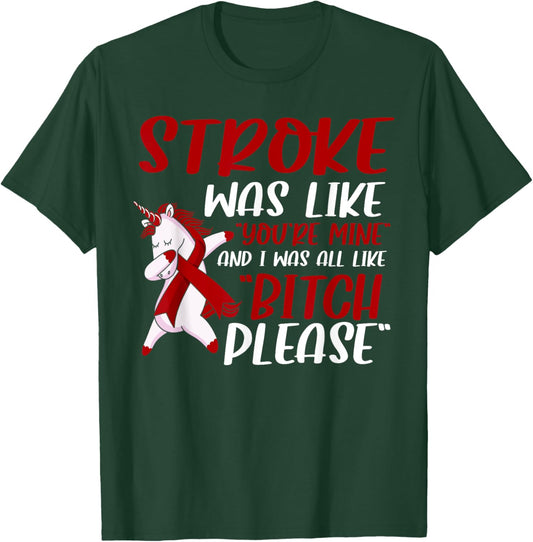 Funny Stroke Survivor Stroke recovery T-Shirt - T-Shirt | Forest