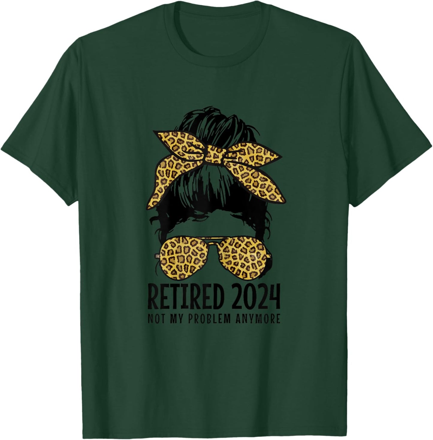 Retired 2024 Not My Problem Anymore Vintage Funny Retirement T-Shirt - T-Shirt | Forest