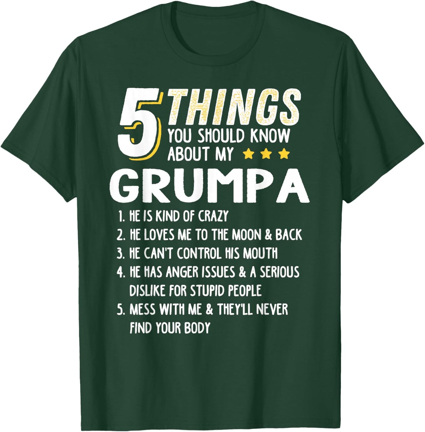 Funny 5 Things Grandpa Grumpa Shirt Crazy Gift T-Shirt - T-Shirt | Forest