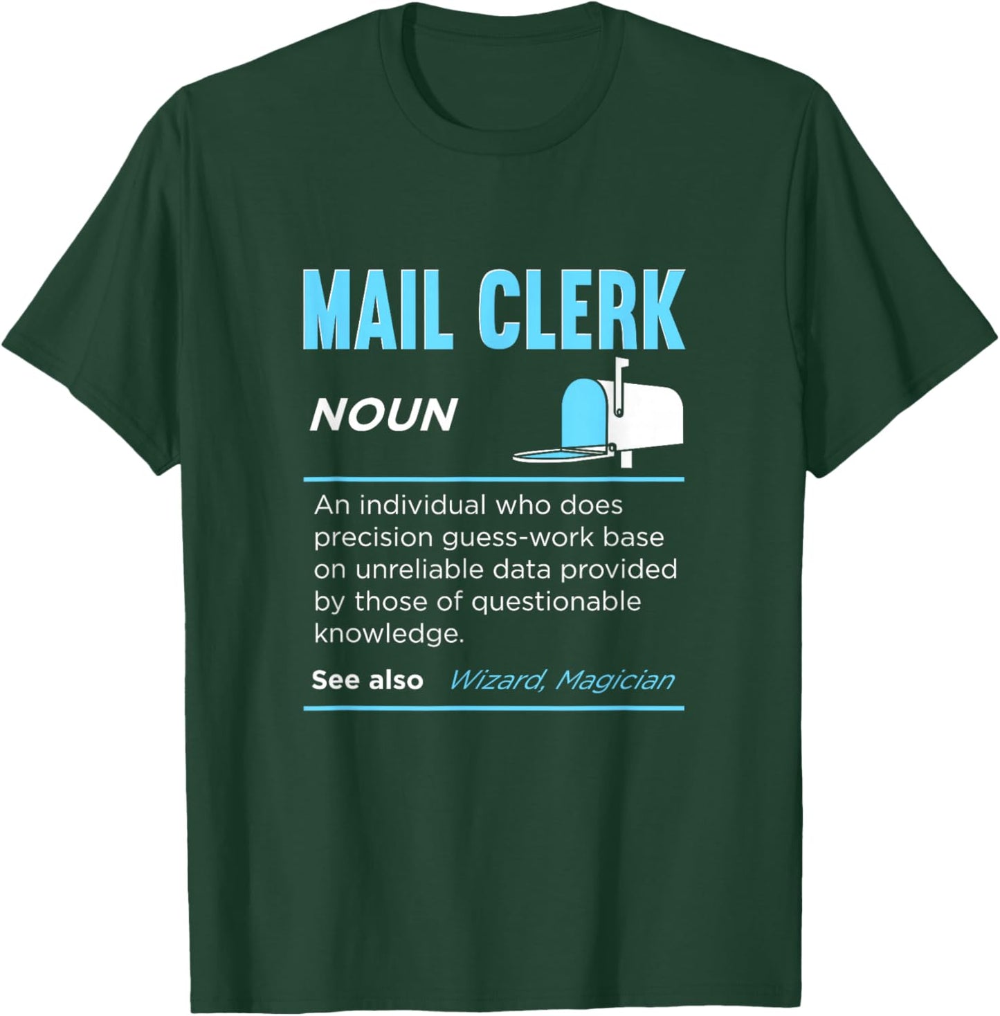 Postal Service Mail Carrier Postman Mail Delivery Post Office Job Funny Mail Clerk Definition Postal Worker T-Shirt - T-Shirt | Forest