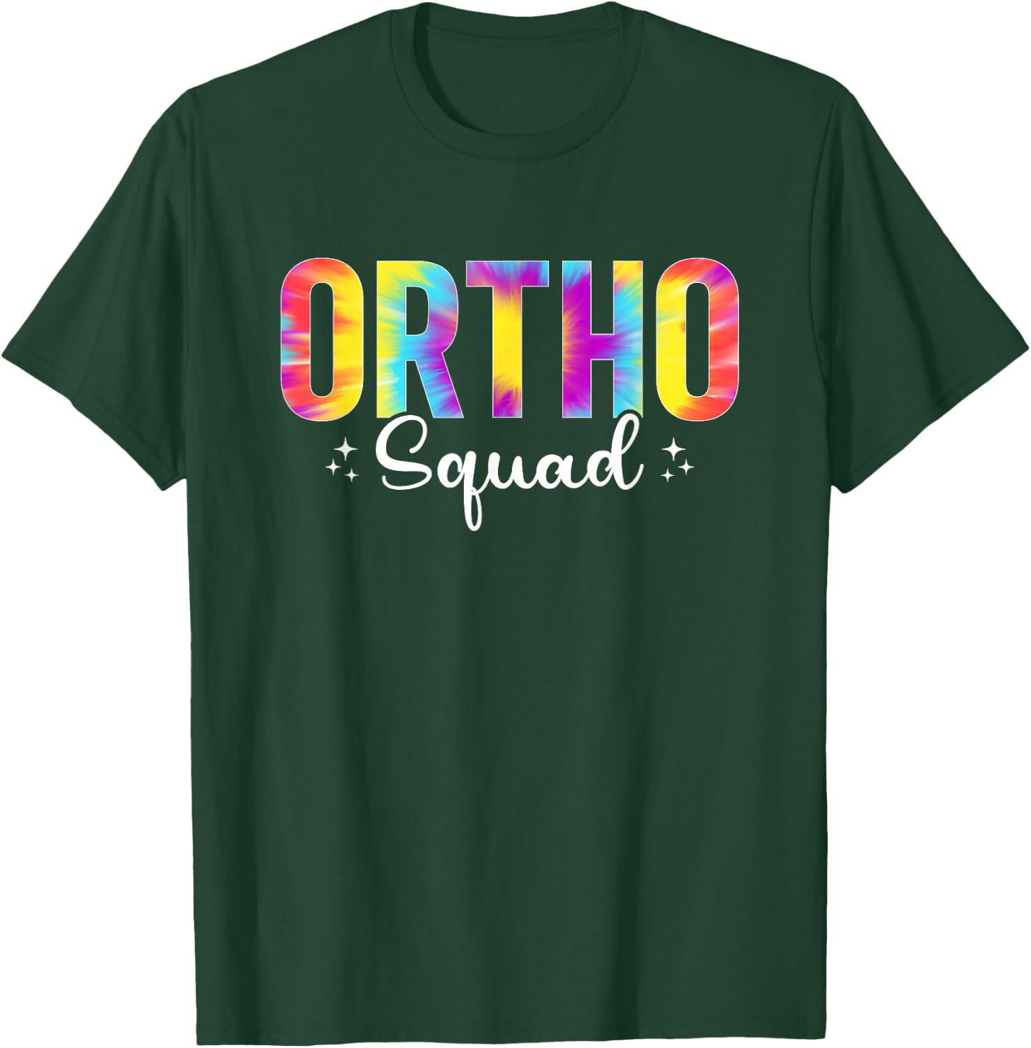 Ortho Squad Orthopedic Surgeon Orthopedist Tie Dye T-Shirt - T-Shirt | Forest