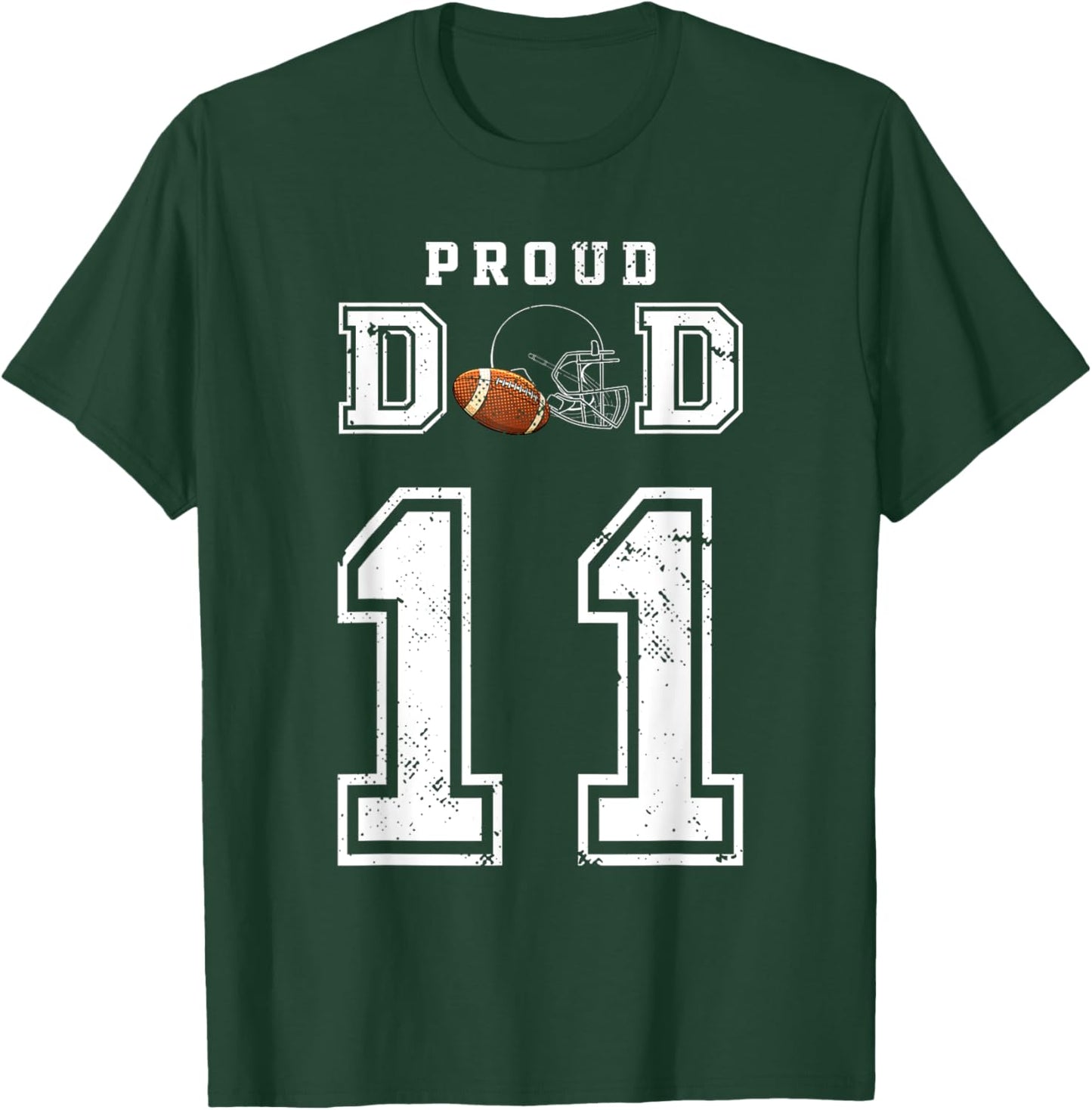 Custom Proud Football Dad Number 11 Personalized T-Shirt - T-Shirt | Forest