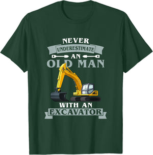 Never Underestimate An Old Man With An Excavator T-Shirt - T-Shirt | Forest