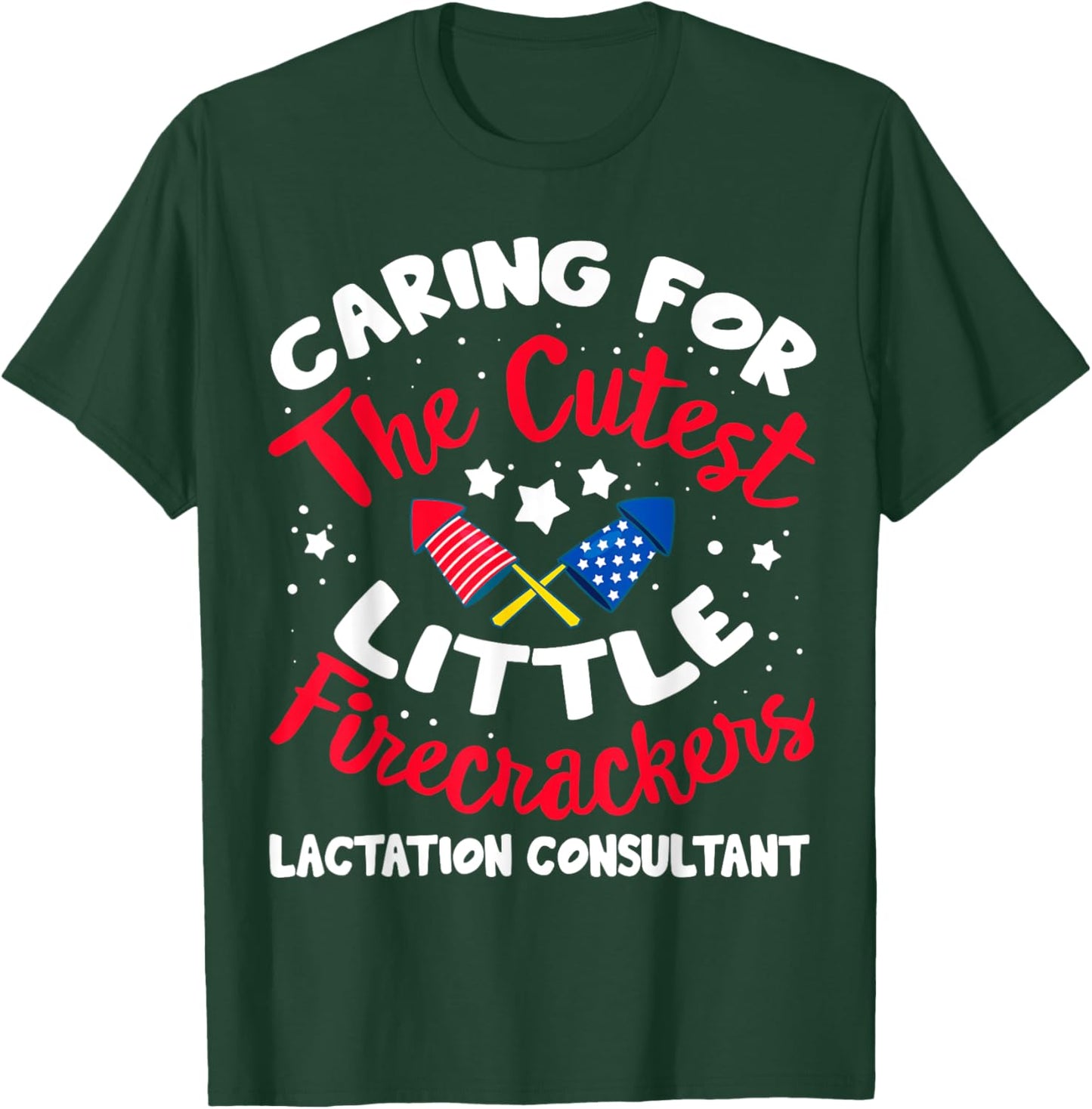 4th Of July Labor And Delivery Lactation Consultant Nurse T-Shirt - T-Shirt | Forest