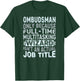 Wizard Job Title Quote Funny Ombudsman T-Shirt - T-Shirt | Forest