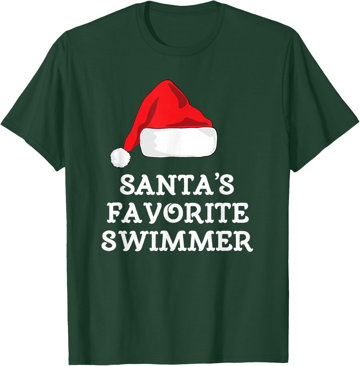 Santa's Favorite Swimmer Christmas Funny Xmas Swimming Swim T-Shirt - T-Shirt | Forest